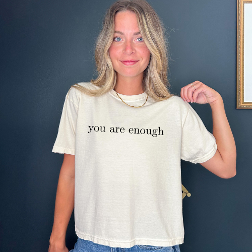 You are enough cropped tee