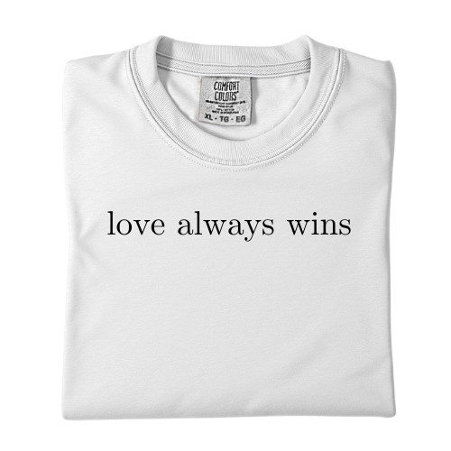Love always wins classic cotton T-shirt